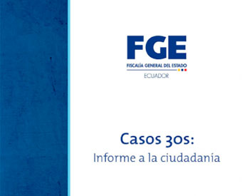  Casos 30S Informe a la ciudadanía