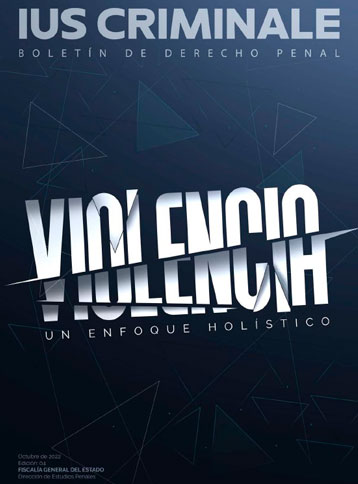 IUS CRIMINALE - Boletín de Derecho Penal - Violencia - Un enfoque holístico