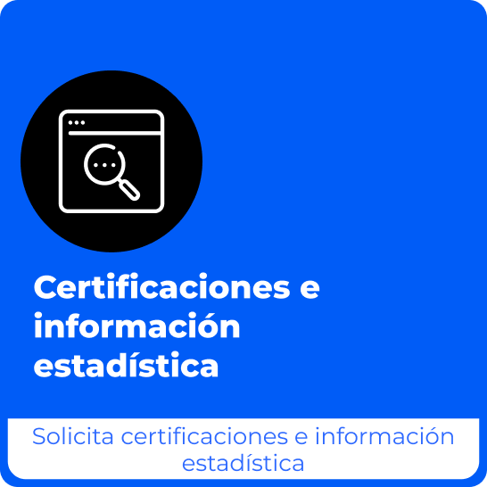 Certificaciones e información estadística