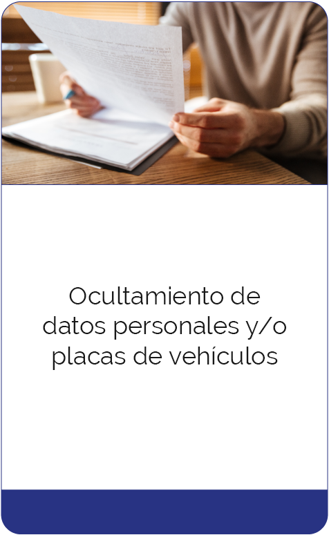 Ocultamiento de datos personales y/o placas de vehículos